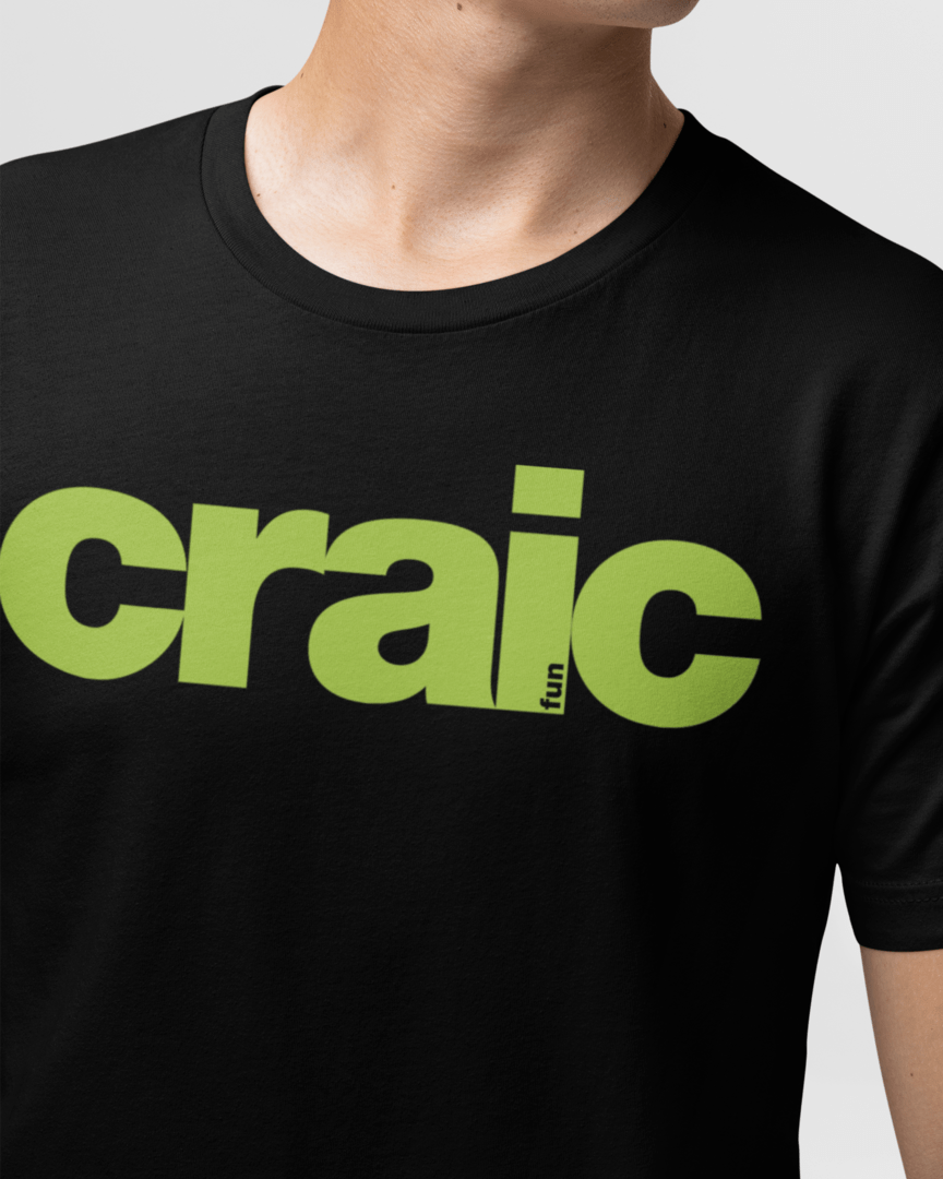 Craic - Fukil T Shirt