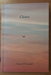 Cleave - by Anne O ' Connell
