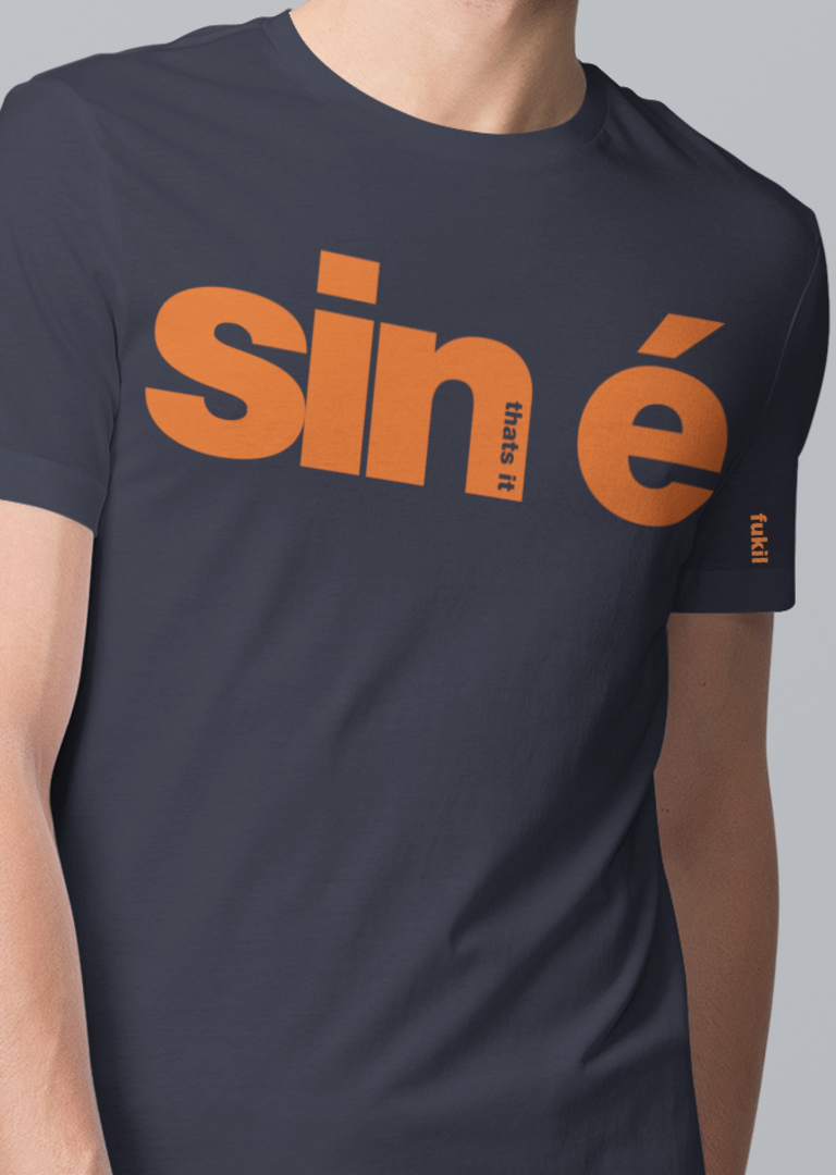 Sin é - Fukil T Shirt