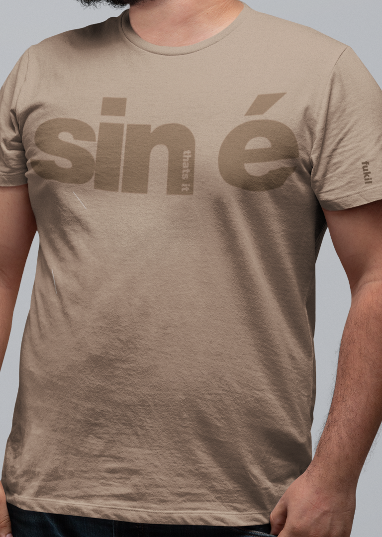 Sin é - Fukil T Shirt