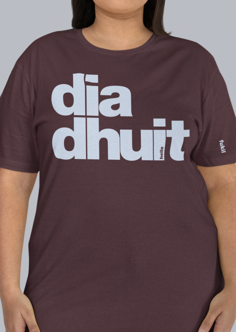Dia Dhuit - Fukil T Shirt
